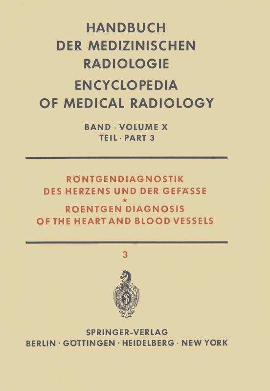 Cover-Bild Röntgendiagnostik des Herzens und der Gefässe Teil 3 / Roentgen Diagnosis of the Heart and Blood Vessels Part 3