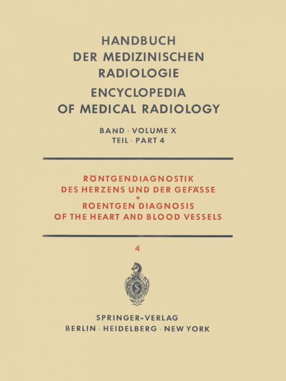 Cover-Bild Röntgendiagnostik des Herzens und der Gefässe Teil 4 / Roentgen Diagnosis of the Heart and Blood Vessels Part 4