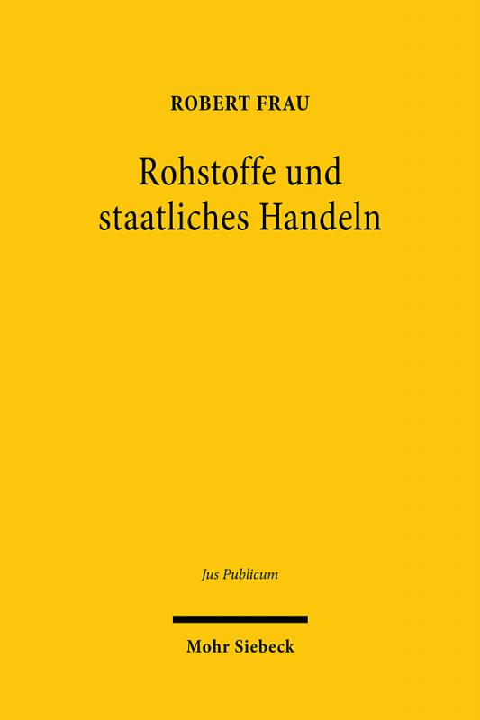 Cover-Bild Rohstoffe und staatliches Handeln