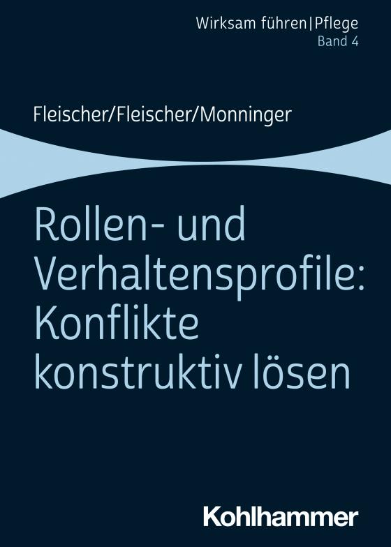 Cover-Bild Rollen- und Verhaltensprofile: Konflikte konstruktiv lösen