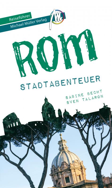 Cover-Bild Rom - Stadtabenteuer Reiseführer Michael Müller Verlag