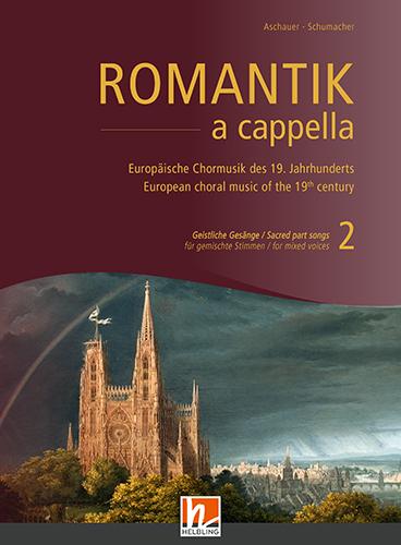 Cover-Bild Romantik a cappella, Band 2: Geistliche Gesänge