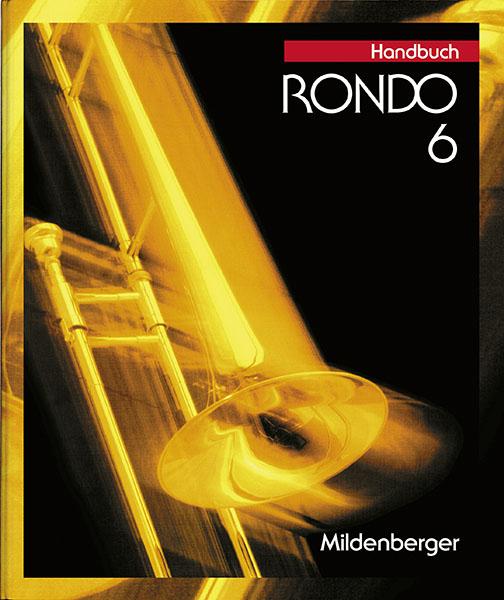 Cover-Bild RONDO. Musiklehrgang für die Sekundarstufe I / RONDO 6, Handbuch