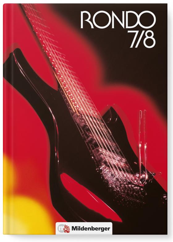 Cover-Bild RONDO. Musiklehrgang für die Sekundarstufe I / RONDO 7/8 - Schulbuch
