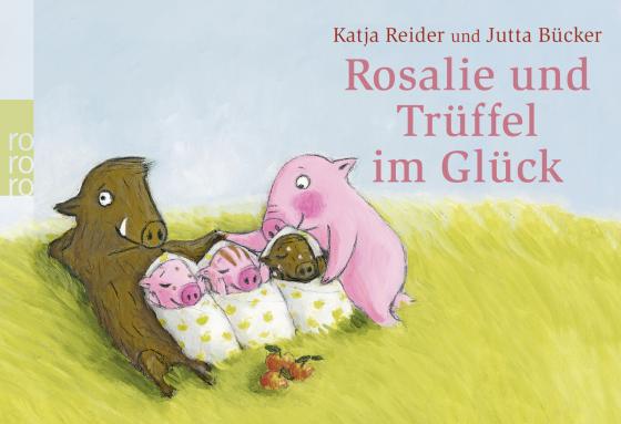 Cover-Bild Rosalie und Trüffel im Glück - Trüffel und Rosalie im Glück