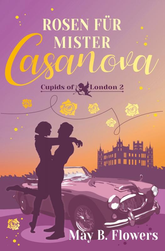 Cover-Bild Rosen für Mister Casanova