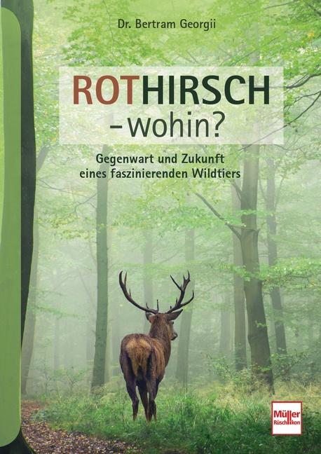 Cover-Bild Rothirsch - wohin?