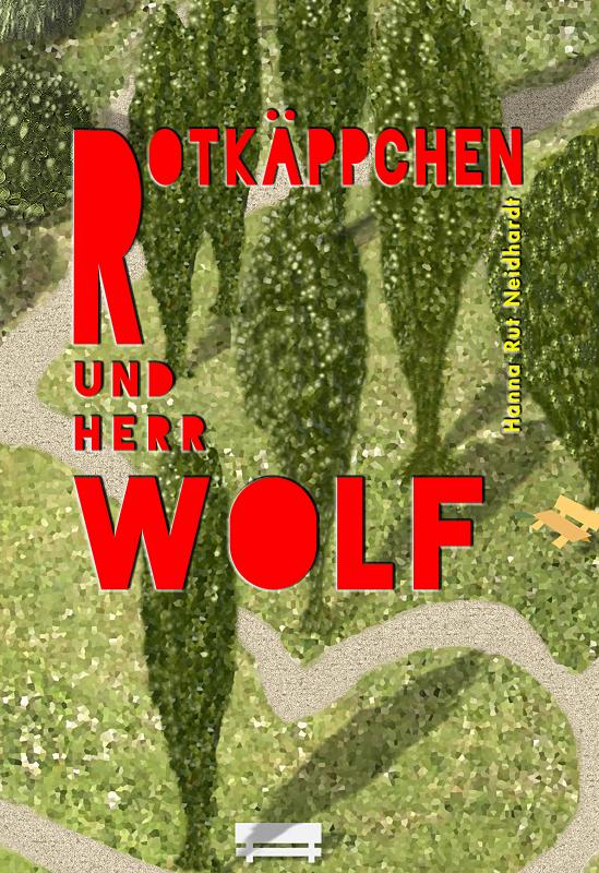 Cover-Bild Rotkäppchen und Herr Wolf