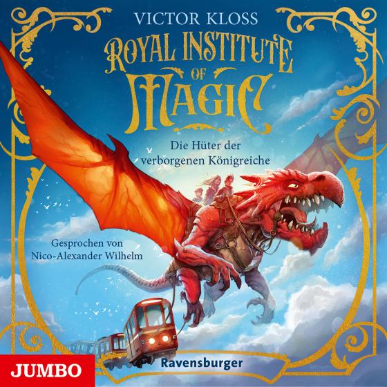 Cover-Bild Royal Institute of Magic. Die Hüter der verborgenen Königreiche