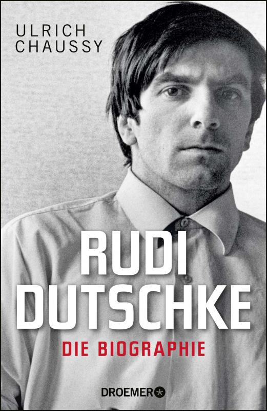 Cover-Bild Rudi Dutschke. Die Biographie