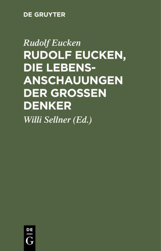 Cover-Bild Rudolf Eucken, die Lebensanschauungen der großen Denker