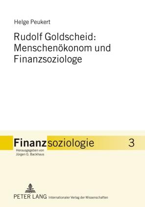 Cover-Bild Rudolf Goldscheid: Menschenökonom und Finanzsoziologe