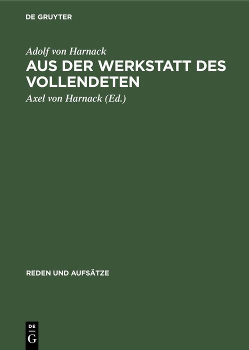 Cover-Bild Rudolf Harnack: Reden und Aufsätze / Aus der Werkstatt des Vollendeten