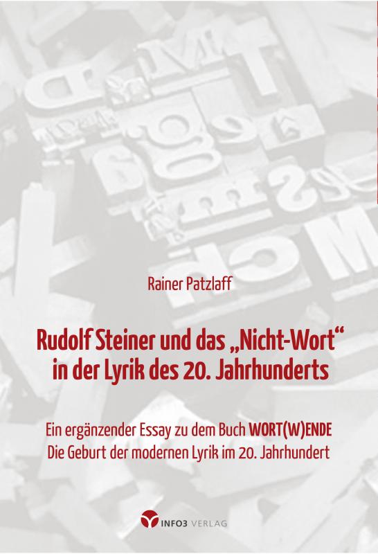 Cover-Bild Rudolf Steiner und das „Nicht-Wort“ in der Lyrik des 20. Jahrhunderts