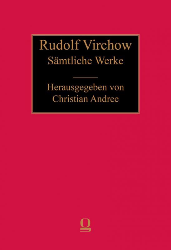 Cover-Bild Rudolf Virchow: Sämtliche Werke