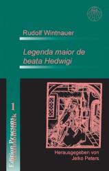 Cover-Bild Rudolf Wintnauers Übersetzung der "Legenda maior de beata Hedwigi"