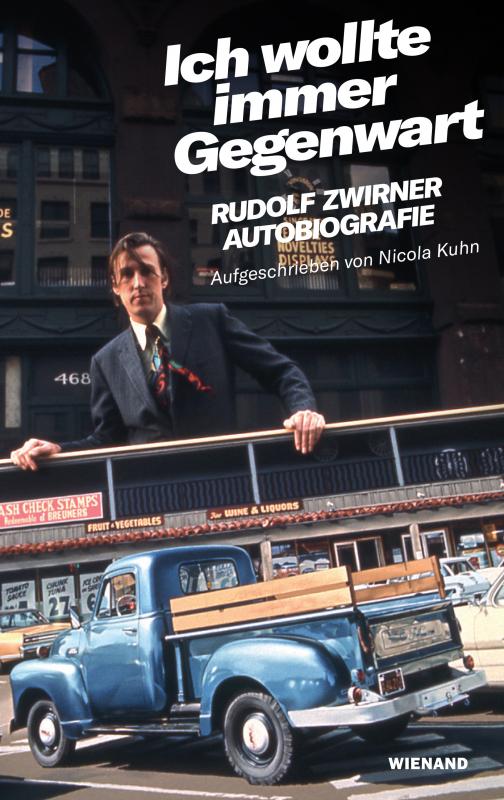 Cover-Bild Rudolf Zwirner. Ich wollte immer Gegenwart