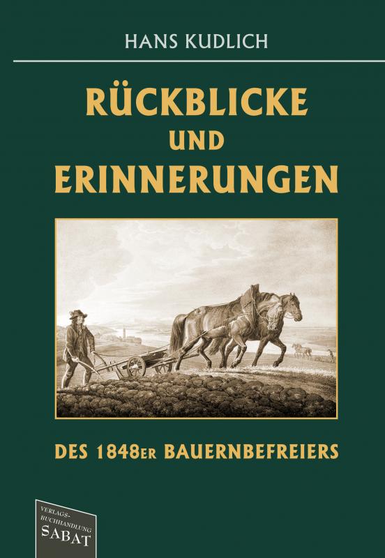 Cover-Bild Rückblicke und Erinnerungen des 1848er Bauernbefreiers