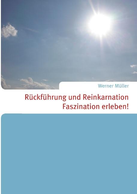 Cover-Bild Rückführung und Reinkarnation