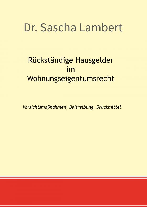 Cover-Bild Rückständige Hausgelder im Wohnungseigentumsrecht