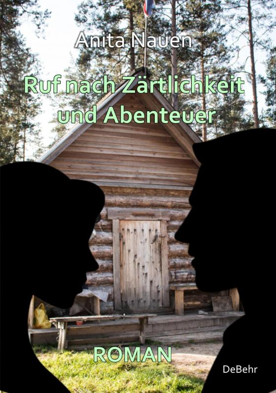 Cover-Bild Ruf nach Zärtlichkeit und Abenteuer - Roman