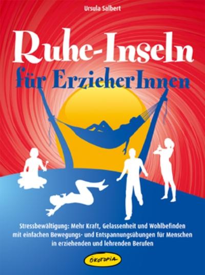 Cover-Bild Ruhe-Inseln für ErzieherInnen