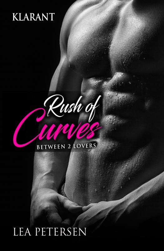 Cover-Bild Rush of Curves. Between 2 Lovers