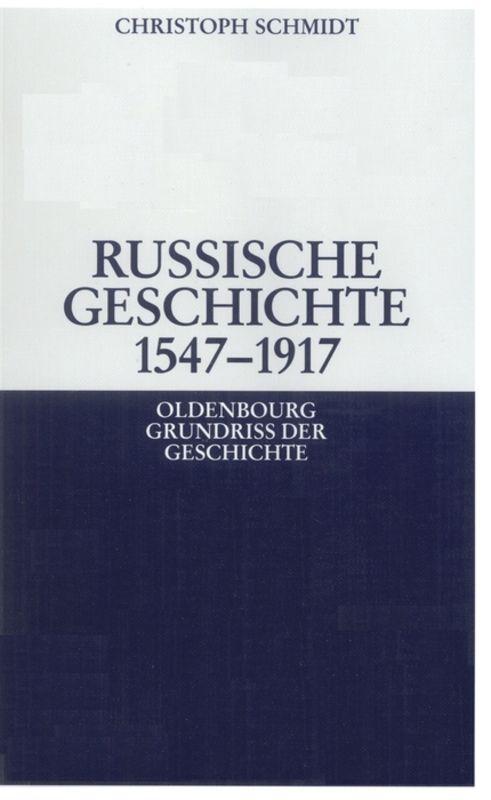 Cover-Bild Russische Geschichte 1547-1917