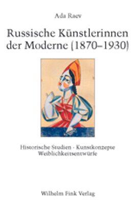 Cover-Bild Russische Künstlerinnen der Moderne (1870-1930)