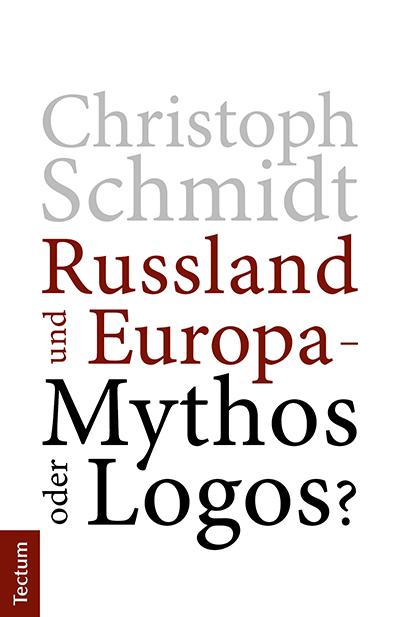 Cover-Bild Russland und Europa – Mythos oder Logos?