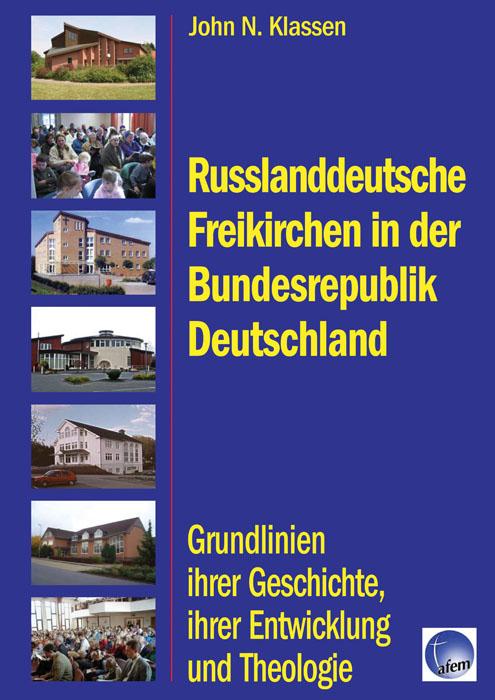 Cover-Bild Russlanddeutsche Freikirchen in der Bundesrepublik Deutschland