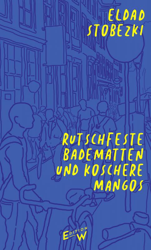 Cover-Bild Rutschfeste Badematten und koschere Mangos