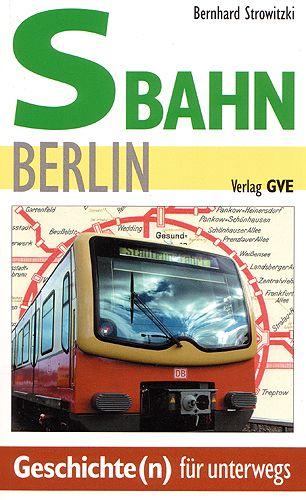 Cover-Bild S-Bahn Berlin. Geschichte(n) für Unterwegs.