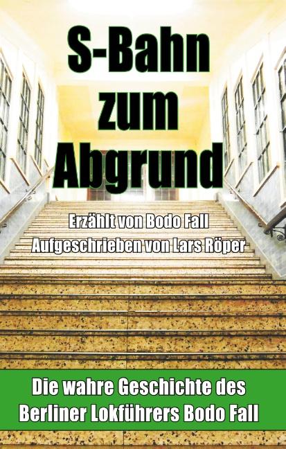 Cover-Bild S-Bahn zum Abgrund (Hardcover)