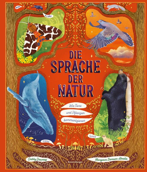 Cover-Bild Sachbuch Tiere und Pflanzen für Kinder ab 4 Jahre: Die Sprache der Natur - 48 zauberhafte Sachgeschichten zur Kommunikation bei Flora und Fauna