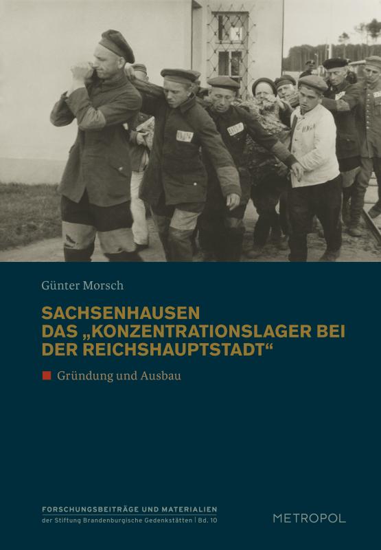 Cover-Bild Sachsenhausen. Das „Konzentrationslager bei der Reichshauptstadt"