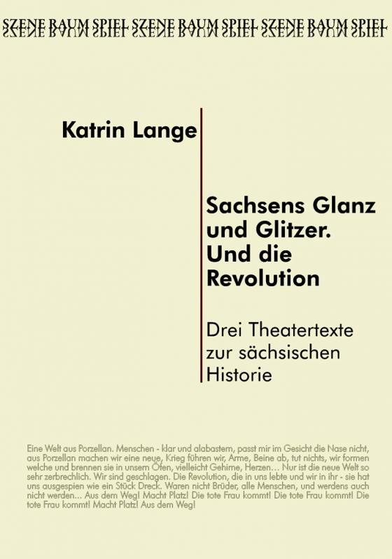 Cover-Bild Sachsens Glanz und Glitzer. Und die Revolution