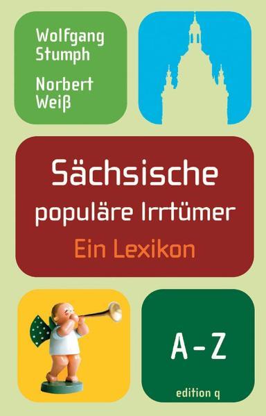 Cover-Bild Sächsische populäre Irrtümer