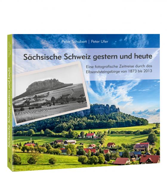 Cover-Bild Sächsische Schweiz gestern und heute