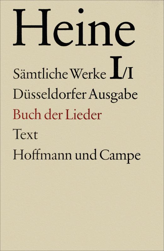 Cover-Bild Sämtliche Werke. Historisch-kritische Gesamtausgabe der Werke. Düsseldorfer Ausgabe / Buch der Lieder