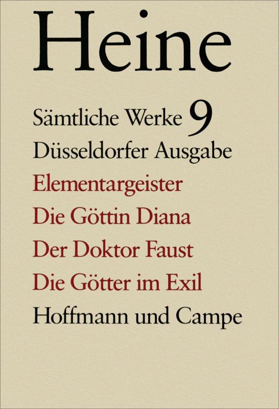 Cover-Bild Sämtliche Werke. Historisch-kritische Gesamtausgabe der Werke. Düsseldorfer Ausgabe / Elementargeister. Die Göttin Diana. Der Doktor Faust. Die Götter im Exil