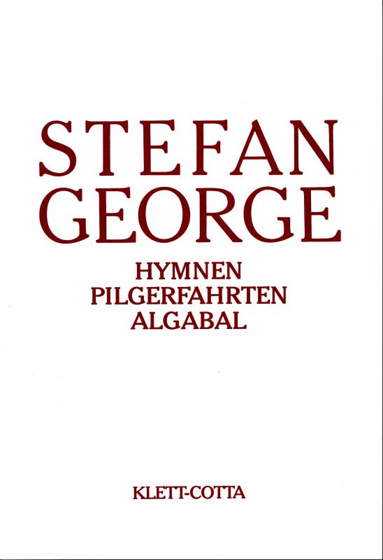 Cover-Bild Sämtliche Werke in 18 Bänden, Band 2. Hymnen. Pilgerfahrten. Algabal (Sämtliche Werke in achtzehn Bänden, Bd. ?)