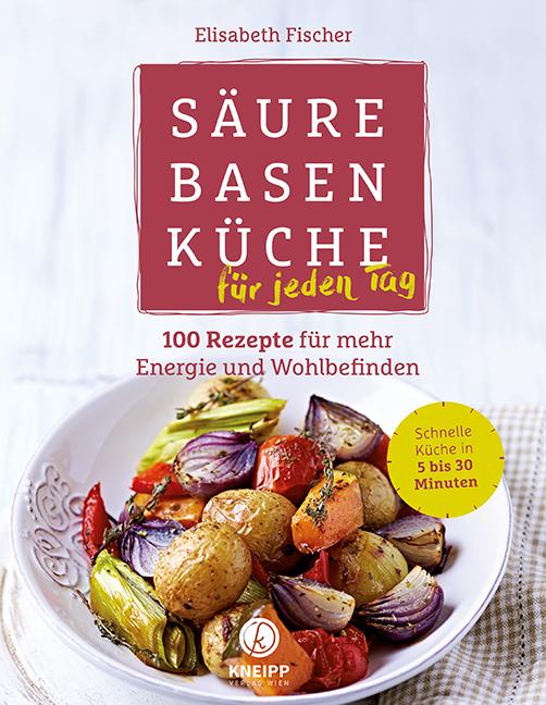 Cover-Bild Säure-Basen-Küche für jeden Tag