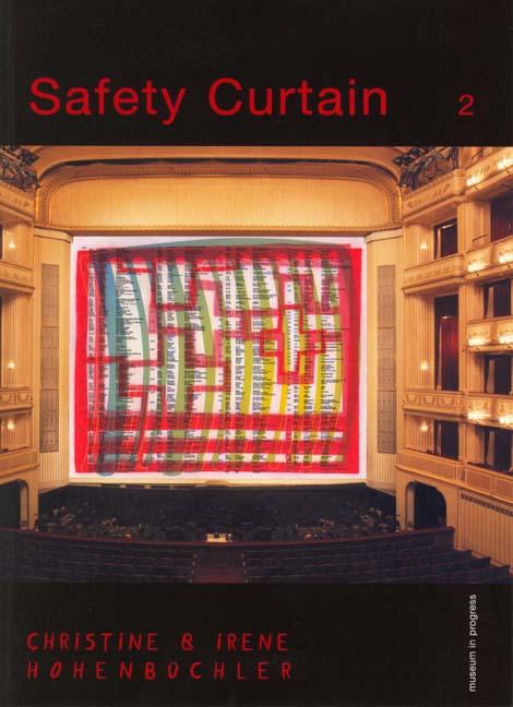 Cover-Bild Safety Curtain: Wiener Staatsoper 1998-2003 / The Iron Curtain