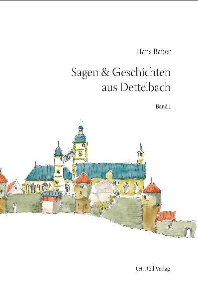 Cover-Bild Sagen & Geschichten aus Dettelbach