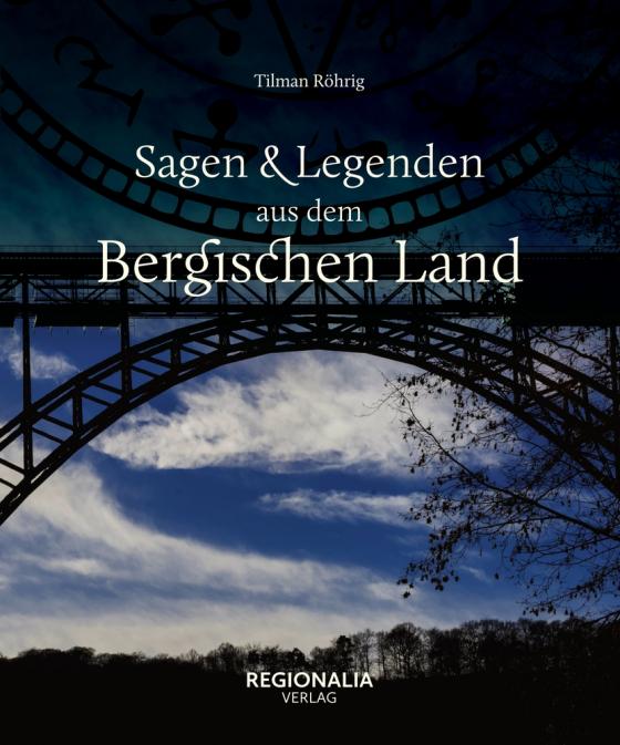 Cover-Bild Sagen und Legenden aus dem Bergischen Land