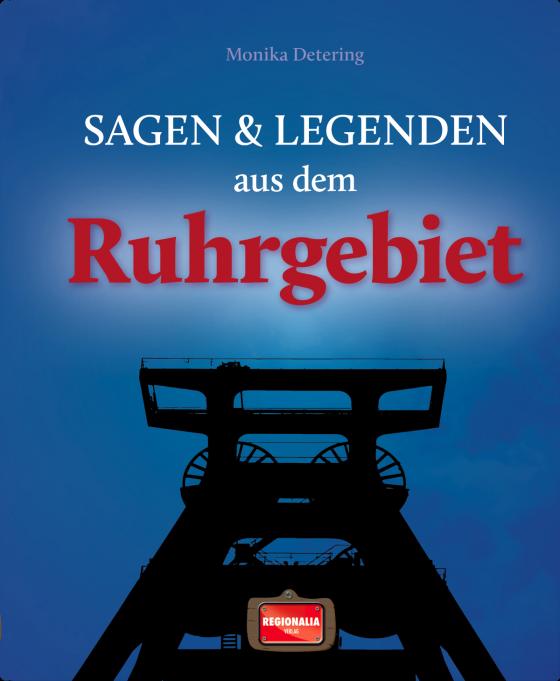 Cover-Bild Sagen und Legenden aus dem Ruhrgebiet