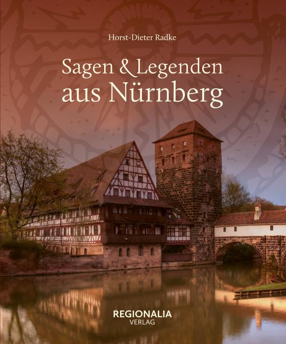 Cover-Bild Sagen & Legenden aus Nürnberg