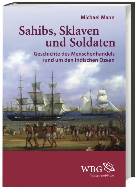 Cover-Bild Sahibs, Sklaven und Soldaten