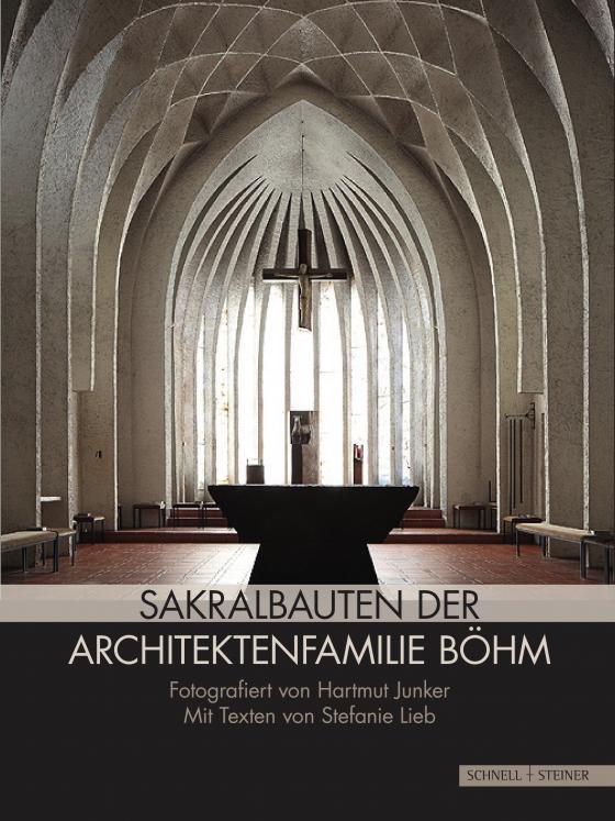 Cover-Bild Sakralbauten der Architektenfamilie Böhm